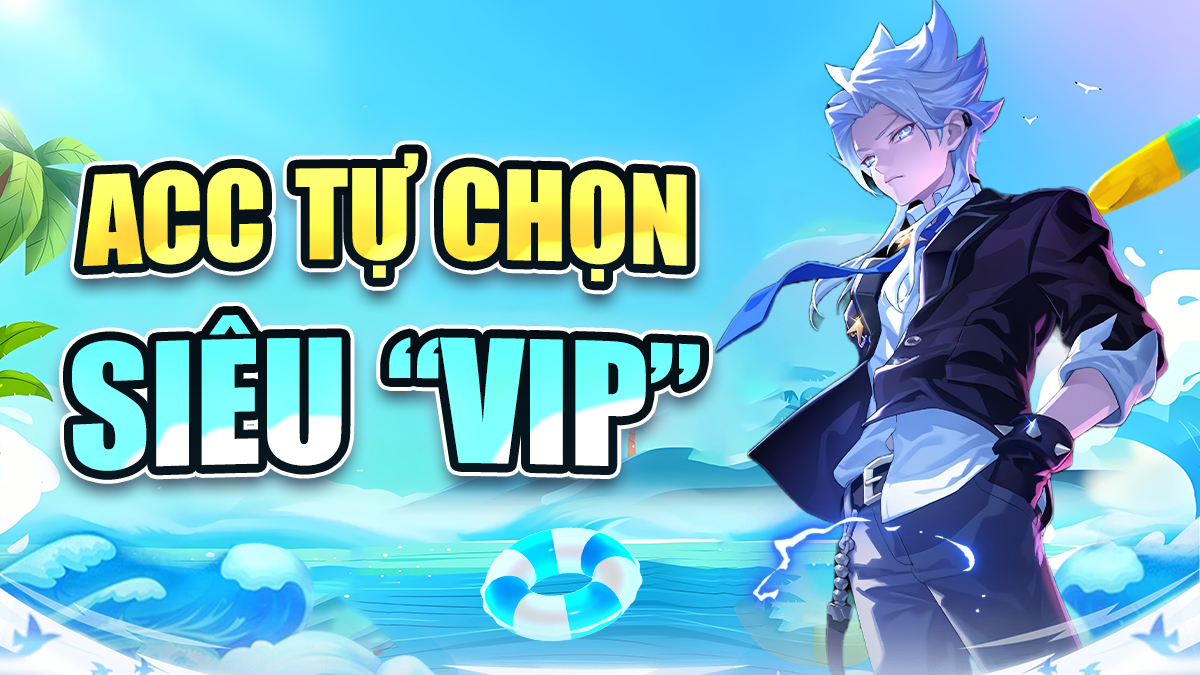 Acc Siêu VIP Từ 1 - 500M ( Bảo Hành Vĩnh Viễn ,Thay Được Thông Tin )